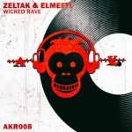Zeltak, elMefti – Wicked Rave