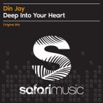 Din Jay – Deep In To Your Heart
