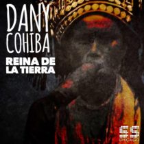 Dany Cohiba – Reina De La Tierra