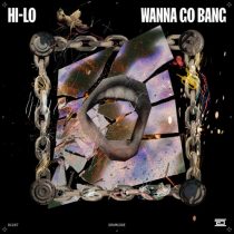 HI-LO, DJ Deeon – Wanna Go Bang