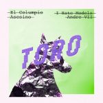 Andre VII, I Hate Models, El Columpio Asesino – Toro (I Hate Models Speed Up Revival Edit of Andre VII RMX)