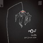 mOat (UK) – Rain – Gerd Janson Remix