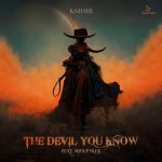 Micky Blue, KSHMR – The Devil You Know (feat. Micky Blue) [Extended Mix]