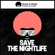 Block & Crown – Stand Up & Sing