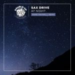 Sax Drive – At Night (Mark Maxwell Extended Remix)