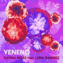 Davina Moss, Luna Ramirez – Veneno (Club Mix)