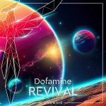 Dofamine – Revival