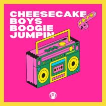 Cheesecake Boys – Cheesecake Boys – Boogie & Bounce