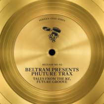 Beltram, Phuture Trax – Tales from the Rz, Future Groove