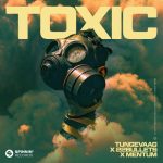 Tungevaag, 22Bullets, Mentum – Toxic (Extended Mix)