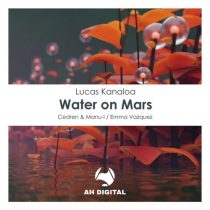 Lucas Kanaloa – Water on Mars