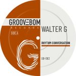 Walter G – Rhythm Conversation