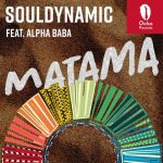 Souldynamic, Alpha Baba – Matama