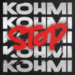Kohmi – Stop (Extended Mix)