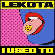 Lekota – I Used To (Extended)