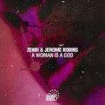 Jerome Robins, Zenbi – A Woman Is A God