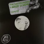 The Deepshakerz – I Need U Now