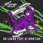 Da Lukas – Disco Manteca (feat. Di Martino)