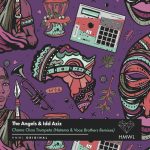 Idd Aziz, The Angels (IL) – Chama Cha Trumpeta (Remixes)