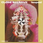 Close Relative – Isopod