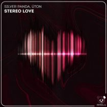 Uton, Silver Panda – Stereo Love