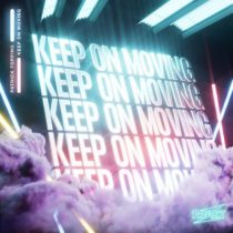 Patrick Topping – Keep On Moving