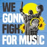 Echo Deep – We Gonna Fight For Music