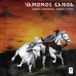Gabriel Dominguez, Gabriel Nieves – Vamonos Canoa