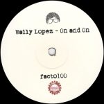 Wally Lopez – On and On