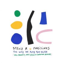 Stevie R, Parisinos – The Way We Play