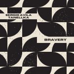 Sergio Avila, Tanellka – Bravery