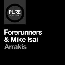 Forerunners, Mike Isai – Arrakis