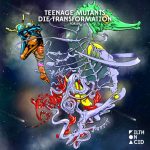 Teenage Mutants – Die Transformation