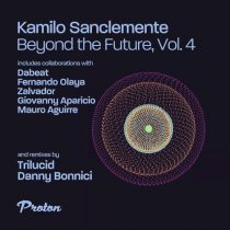Dabeat, Fernando Olaya, Kamilo Sanclemente – Beyond the Future, Vol. 4