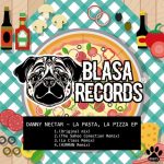 Danny Nectar – La Pasta, la Pizza Ep