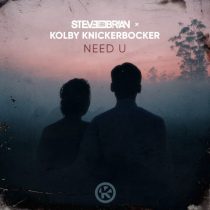 Steve Brian, Kolby Knickerbocker – Need U (Extended Mix)