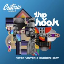 Vitor Vinter, Sudden Heat – The Hook