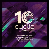 VA – 10 Years Of Cyclic Records