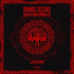 Daniel Testas – Mycelium Spark EP