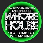 Maurizio Basilotta, Fabio Piccoli – That Bomb Fall Into My Mind