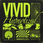 Vivid – Hypnotized (Extended Mix)