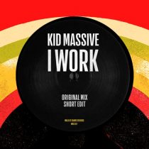 Kid Massive – I Work
