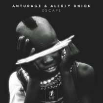 Anturage, Alexey Union – Escape