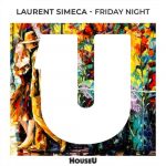 Laurent Simeca – Friday Night
