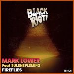 Mark Lower – Fireflies (feat. Sulene Fleming)