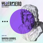 Sascha Sonido – Get In The Groove EP