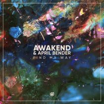 Awakend, April Bender – Find My Way