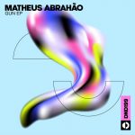 Matheus Abrahão – Gun EP