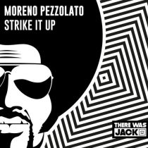 Moreno Pezzolato – Strike It Up