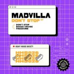 MADVILLA – Don’t Stop EP